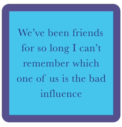 Drinks on Me Coasters by Sophistiplate