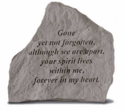 Gone Yet Not Forgotten Garden Stone