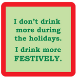 Christmas Drinks on Me Coasters by Sophistiplate