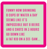 Drinks on Me Coasters by Sophistiplate