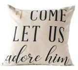 Let Us Adore Him Pillow